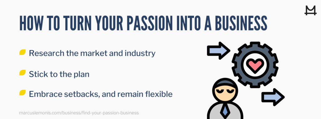 How to Turn Your Passion Into a Business