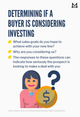 List of three questions to determine if a buyer is serious about investing.