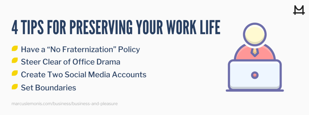 List of tips for preserving your work life.