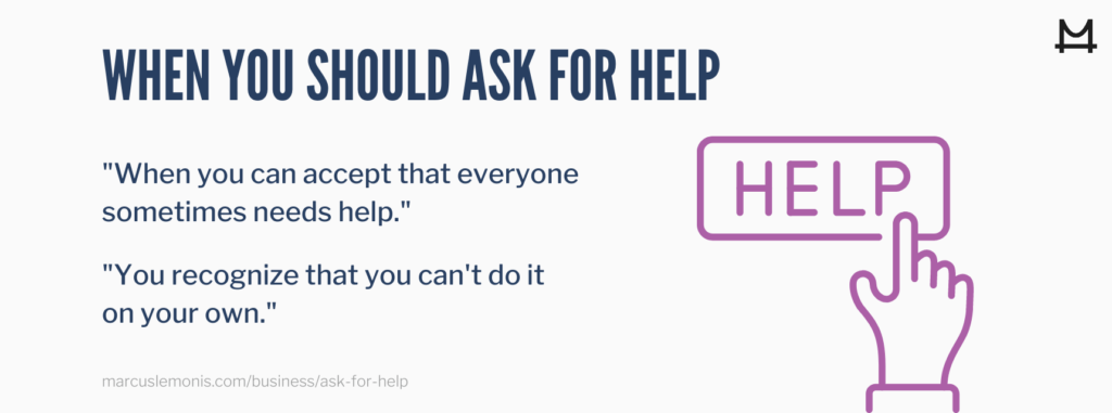 Reasons to ask for help